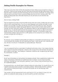 Lots of single people join dating sites in a hope to find a partner. Dating Profile Examples For Women