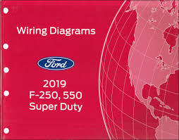 Complete coverage for your vehicle. 2019 Ford F250 F550 Super Duty Pickup Truck Wiring Diagram Manual Original