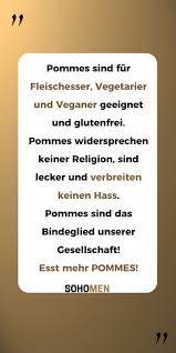 Lustige Spruche Lustig Witzig Funny Pommes Fries Foodlover Pommesfrites Pommes Sind Fur Fl Urkomische Zitate Lustige Bilder Mit Text Lustige Spruche