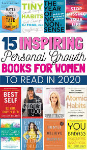 15 Personal Growth Books For Women To Read In 2020 In 2020 Personal Growth Books Self Development Books Best Self Help Books