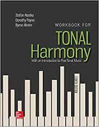 Tonal harmony, 8th edition by stefan kostka and. Workbook For Tonal Harmony Kostka Stefan 9781259686764 Amazon Com Books