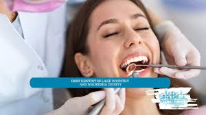 Best Dentist in Lake Country and Waukesha County • Lake Country Family Fun