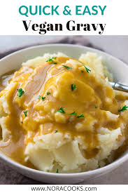 Easy Vegan Gravy Nora Cooks In 2020 Vegan Gravy Vegan Thanksgiving Recipes Quick Easy Vegan
