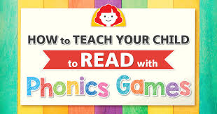 How To Teach Your Child To Read Using Phonics Games The
