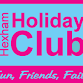 Hexham Holiday Club event in Hexham