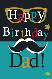 Happy Birthday Dad 125 Amazing Birthday Wishes For Your Father Happy Birthday Dad Happy Birthday Daddy Dad Birthday