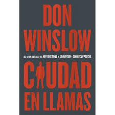 City On Fire \ Ciudad En Llamas (spanish Edition) - By Don Winslow  (paperback) : Target