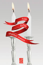Shabbat Shalom Shabbat Shalom Shabbat Shavua Tov