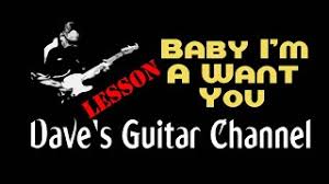 Lesson Baby I M A Want You And The E11 Youtube