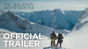 The Mountain Between Us Official Trailer 20th Century Fox Youtube