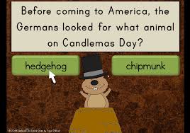 Peasants and farmers first noticed a strong connection between a bright, sunny, medieval candlemas day and long, dreary winter weather extending into the next 6 weeks. Groundhog Day Quiz Lessons For Little Ones By Tina O Block