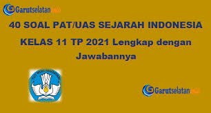 Jun 08, 2021 · demikianlah soal pat / uas sejarah indonesia jenjang ma /sma kelas 11 tahun 2021 yang bisa admin sampaikan diatas ini, semoga informasi ini bisa bermanfaat bagi sahabat guru dimanapun berada. Soal Pat Uas Sejarah Indonesia Kelas 11 Tahun 2021 Lengkap Dengan Jawabannya