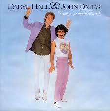 Great Song I Can T Go For That No Can Do Album Private Eyes Released 1981 Daryl Hall Hall Oates John Oates