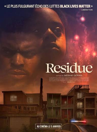 Residue - Film 2020 - AlloCiné