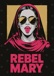 Rebel Mary Graphic Art