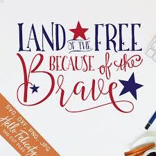 Just select a template, edit the content and you're done! 4th Of July Svg Svg Files For Cricut Land Of The Free Svg Etsy