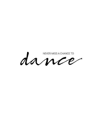 Flowers always make people better, happier, and more helpful; Collection 27 Short Dance Quotes 2 And Sayings With Images