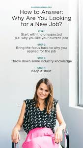 How To Answer Why Are You Looking For A New Job In An Interview Career Contessa Job Interview Advice Job Career Job Interview