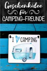 Camping Schild Mit Spruch I Love Camping Camping Schilder Camping Chaosforschung