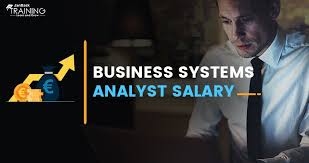 What Is The Business System Analyst S Salary Business Systems Business Analyst Analyst