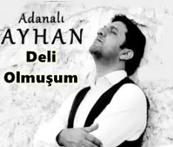 Adanali Ayhan Feat Popstar Selcuk Deli Olmusum Mp3 Indir Muzik Dinle Feat Popstar Selcuk Deli Olmusum Download