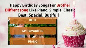 Happy Birthday Song For Brother 4 1 2 Free Download