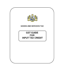 The tax system in malaysia. Gst Guide For Input Tax Credit