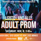 LGBTQ+ and Ally Adult Prom event image