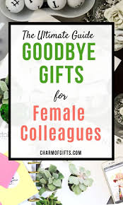 Birthday Gift Ideas For Female Coworker Appropriate Farewell Gifts For The Female Colleague Gift Guide Goodbye Gifts For Coworkers Gifts For Colleagues Gifts For Female Coworkers