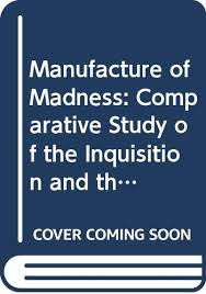 Let's take care of each other, mental health matters. 9780586081549 Manufacture Of Madness Comparative Study Of The Inquisition And The Mental Health Movement Abebooks Szasz Thomas Stephen 0586081542