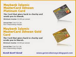 Different contracts such as sales and purchase, rentals and fees. Maybank Islamic Mastercard Ikhwan Platinum Gold