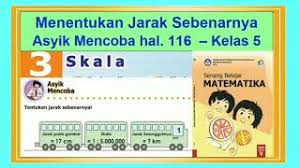 (tribunnews/herudin) berikut kunci jawaban tema 6 kelas 5 sd halaman 119, 120, 121, dan 122 buku tematik subtema 1 pembelajaran 5: Asyik Mencoba Hal 116 Menentukan Jarak Sebenarnya Senang Belajar Matematika Kelas 5 Bab 3 Skala Youtube