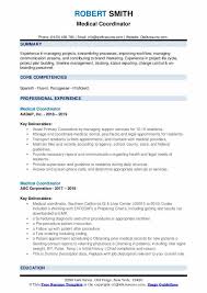 Team management, leadership skills, powerpoint, management skills, excel, ms office total experience : Medical Coordinator Resume Samples Qwikresume