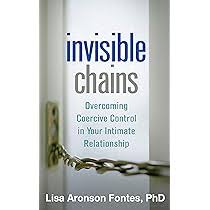 Invisible Chains: Overcoming Coercive Control in Your Intimate  Relationship: 9781462520244: Medicine & Health Science Books @ Amazon.com