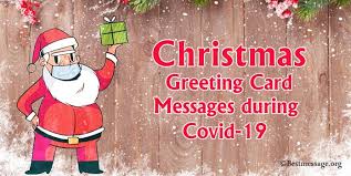 Warm winter wishes for an enchanted holiday season. Christmas Greeting Card Messages During Covid 19 Coronavirus Best Message