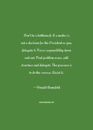Donald rumsfeld (quotes) donald rumsfeld. Donald Rumsfeld Quotes Thoughts And Sayings Donald Rumsfeld Quote Pictures