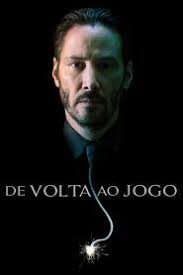 Assistir John Wick De Volta Ao Jogo Filme Completo Dublado John Wick Filmes Completos Filmes