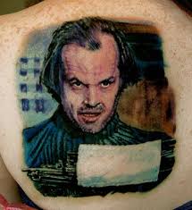 All Work And No Play Makes Jack A Dull Boy Tattoo All Work And No Play Makes Jack A Dull Boy Scary Tattoos Stephen King Tattoos Horror Tattoo