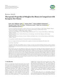 Until recently, the information regarding potential health benefits of stingless bee honey (sbh) in medical databases is still scarce as compared to the common european bee. Pdf Therapeutic Properties Of Stingless Bee Honey In Comparison With European Bee Honey