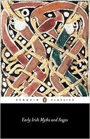 Amazon Com Early Irish Myths And Sagas Penguin Classics 9780140443974 Jeffrey Gantz Books Penguin Classics Penguin Books Celtic Heroes