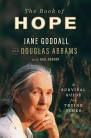 The book of hope : : a survival guide for trying times /