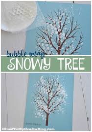Bubble Wrap Snowy Tree Kid Craft W Free Printable Winter Crafts For Kids Winter Crafts Winter Art Projects