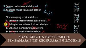 Contoh soal psikotes indomaret 2020 from s4.bukalapak.com. Soal Psikotes Tni Polri Part 2 Tes Kecerdasan Psikologi Silogisme Penarikan Kesimpulan Youtube