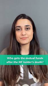 Who gets the mutual funds after the MF holder's death?