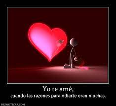 Yo Te Ame Cuando Las Razones Para Odiarte Eran Muchas Frases De Te Amo Imagenes De Amistad Bonitas Imagenes De Amistad