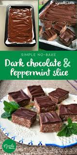 Quick And Easy No Bake Dark Chocolate Peppermint Slice By Vj Cooks Recipe Peppermint Recipes Peppermint Slice Chocolate Peppermint