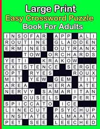 The best free online crossword is brand new, every day. Large Print Easy Crossword Puzzle Book For Adults Big Puzzle Book With Word Find Puzzles For Seniors Medium Level Crosswords Puzzles Paperback Bookpeople