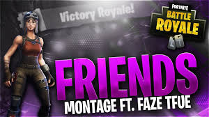 Nate hill fortnite settings, keybinds and gear setup. Friends Fortnite Battle Royale Montage Ft Faze Tfue Youtube
