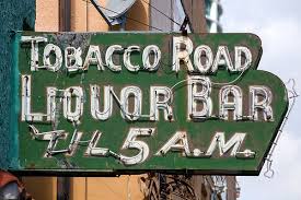 Tobacco Road Liquor Bar Cool Neon Signs Neon Signs Love Neon Sign