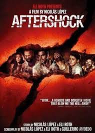 فيلم الاكشن والرعب Aftershock 2012 مترجم اونلاين